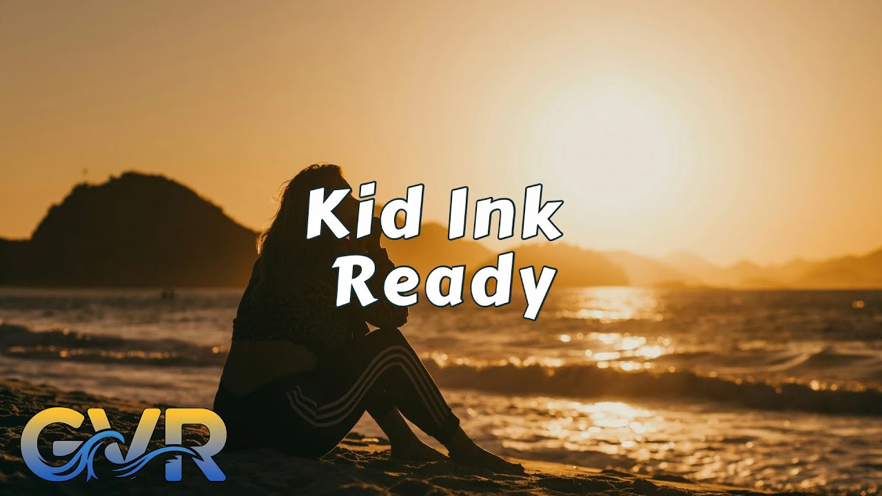 Kid Ink - Ready