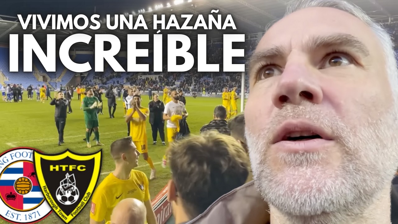VIVIMOS UNO DE LOS PARTIDOS MÁS ÉPICOS DEL AÑO: LA HAZAÑA DEL HARBOROUGH TOWN