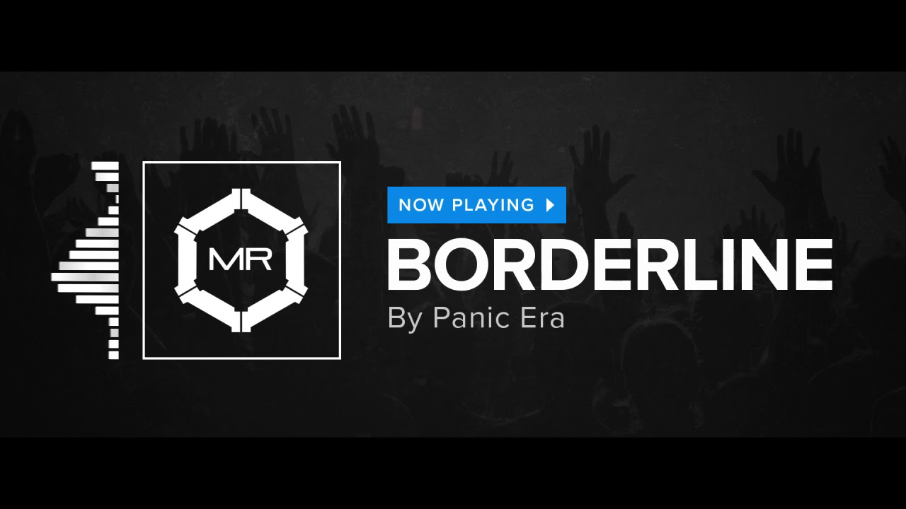 Panic Era - Borderline [HD]