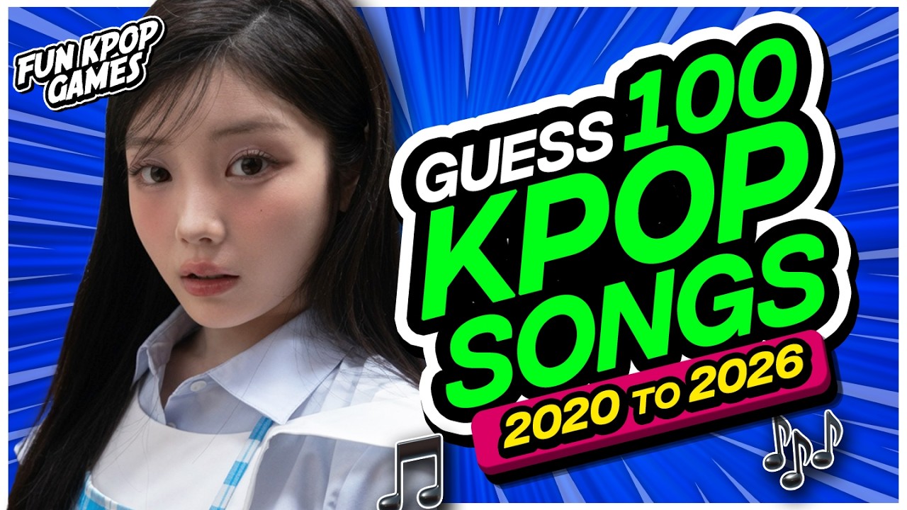 ⭐️ GUESS 100 KPOP SONGS FROM 2020 TO 2026 | KPOP QUIZ - FUN KPOP GAMES 2026
