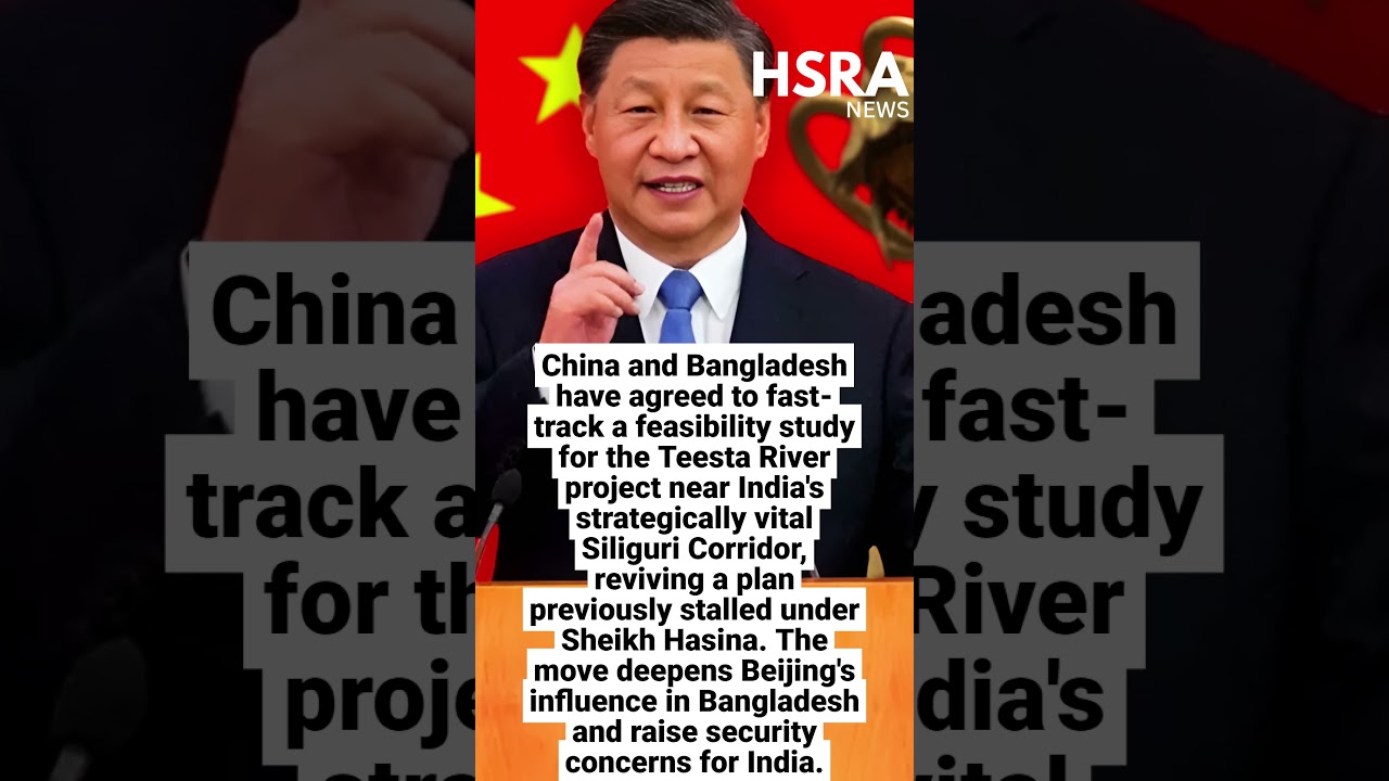 China-Bangladesh Teesta Deal Sparks India's Security Concerns #shorts #breakingnews #china #india