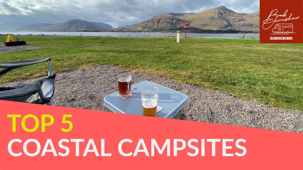 Top 5 Coastal Campsites