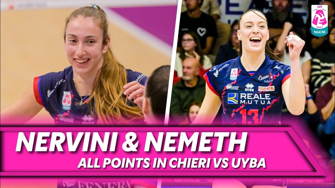 NERVINI & NEMETH, All points in Chieri - Busto Arsizio | Best Performance | LVF 2025/26