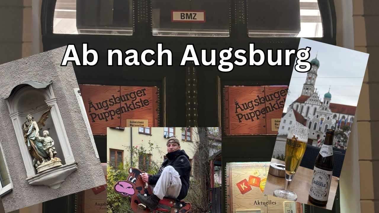 Ab nach Augsburg - REISEVLOG #9