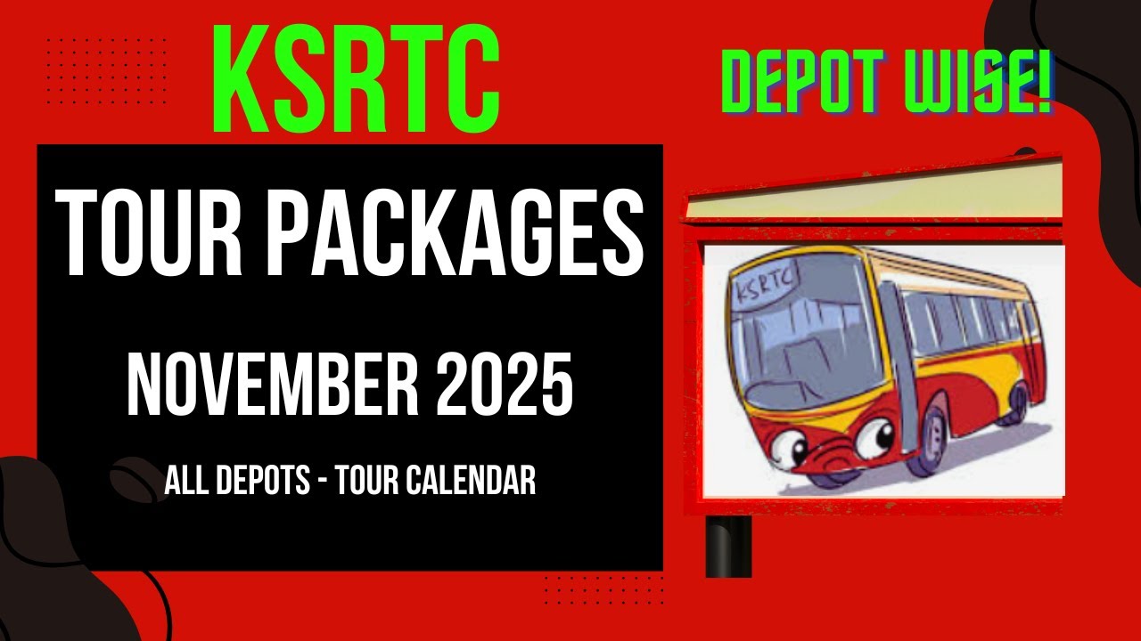 KSRTC NOVEMBER 2025 DEPOT WISE TOUR CALENDAR | BUDGET TOURISM PACKAGES BY KSRTC | BUDGET TOURISM