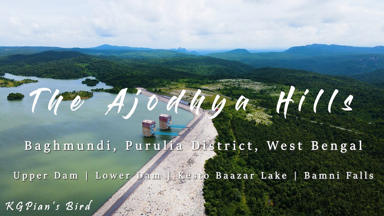 Ajodhya Hills, Aerial View, Upper Dam, Lower Dam, Kesto Baazar Lake and Bamni Waterfalls. @ 4K