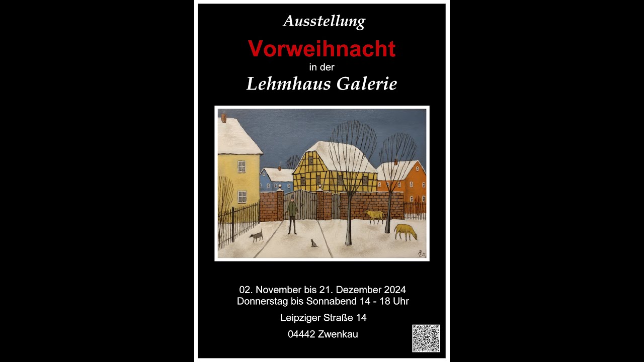 Ein Galerierundgang: „Vorweihnacht in der Lehmhaus Galerie