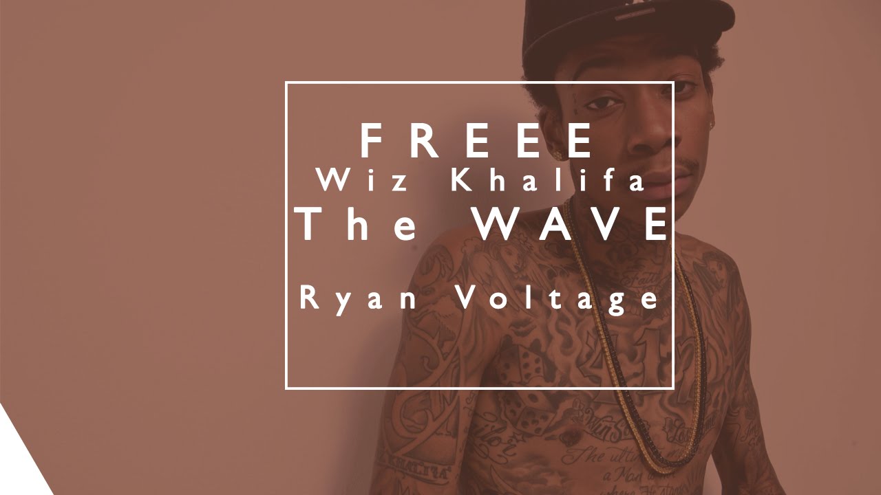 (FREE) Wiz Khalifa Type Beat - The Wave (Prod. Ryan Voltage)