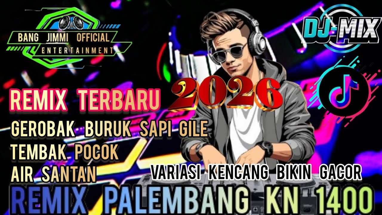 REMIX TERBARU 2026‼️GEROBAK BURUK SAPI GILE  X  TEMBAK POCOK‼️VARIASI KENCANG BIKIN GACOR