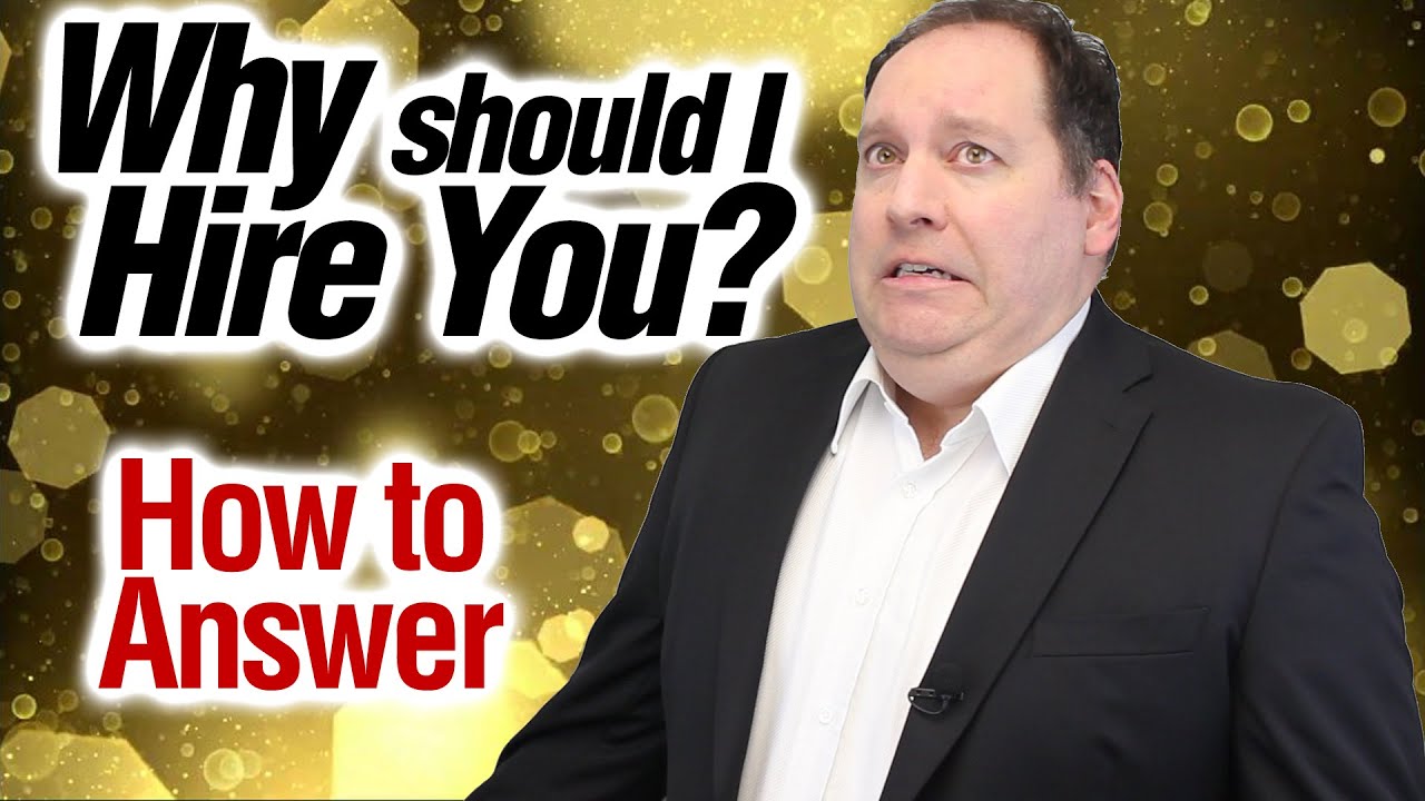 Why Should I Hire You? - How to Pass this Job Interview Question (with former CEO)