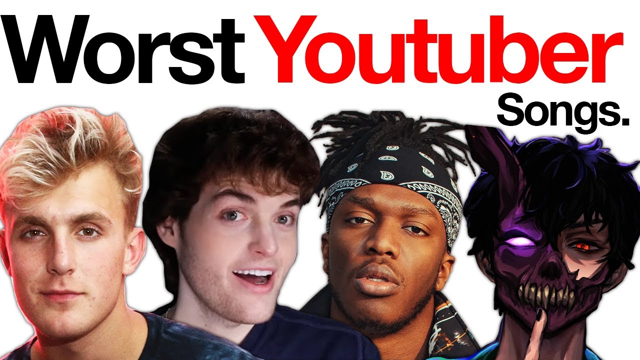 The Worst Youtuber Songs Of All Time