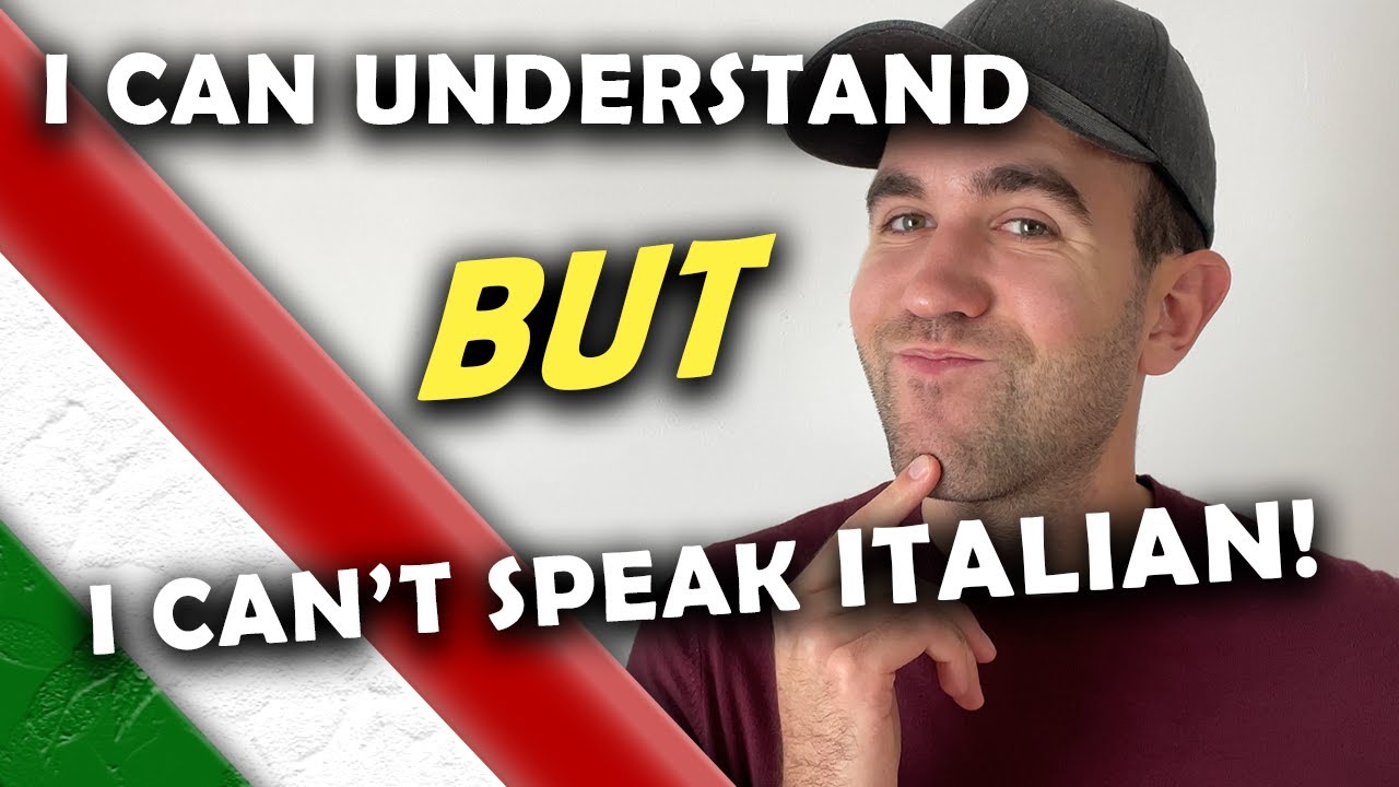 I can understand, but I CAN'T SPEAK ITALIAN! | Learn Italian