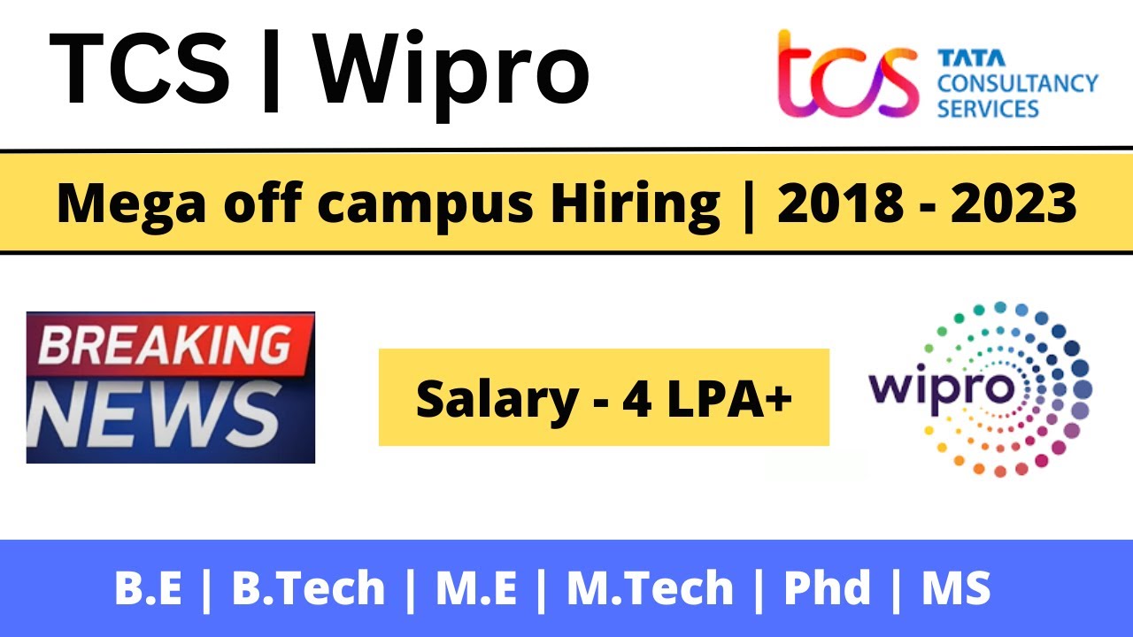 TCS and Wipro Off-Campus Drive | 2018 - 2023 | Mega off Campus drive | Apply Now
