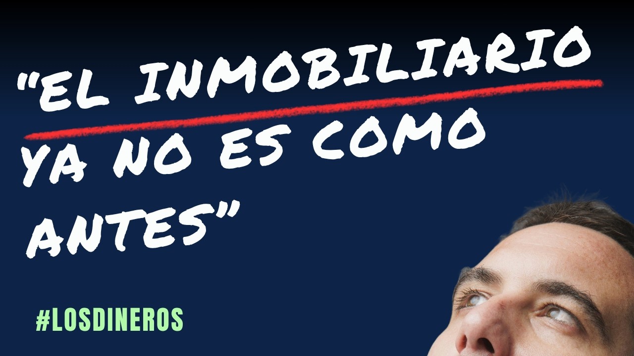 Los Dineros 9.26 - Mercado de la vivienda hoy. Las dos claves clásicas para entenderlo y una nueva.