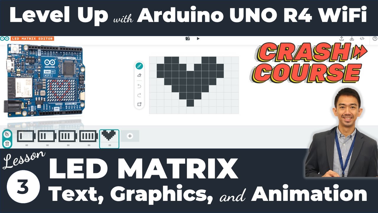 03. LED Matrix – Text, Graphics, & Animation | Arduino UNO R4 WIFI - IoT Development Crash Course