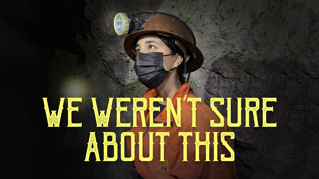 We Almost Didn't Film This Vlog...... Cerro Rico, Potosi, Bolivia