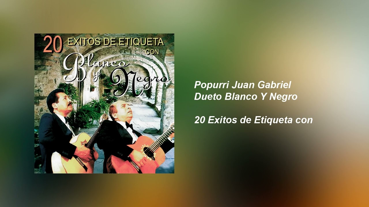 Popurrí Juan Gabriel - Dueto Blanco Y Negro (Visualizer)