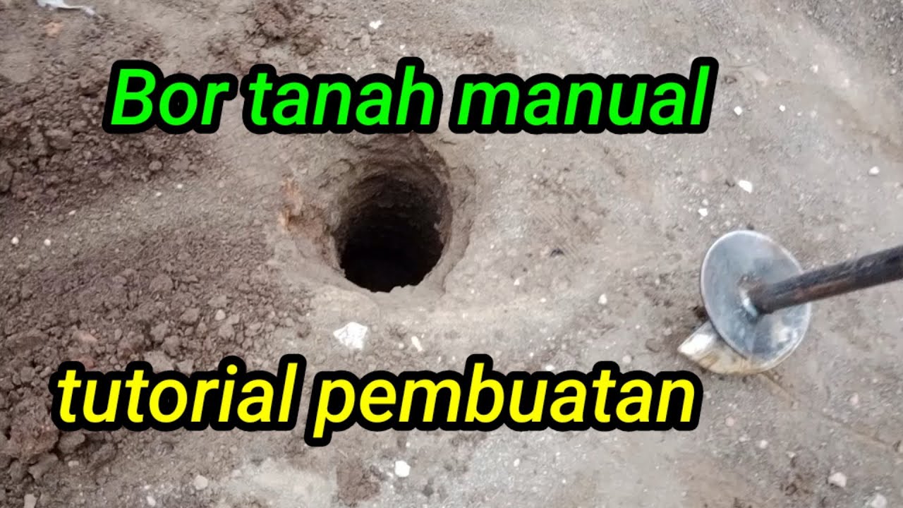 BOR TANAH MANUAL KERJA JADI CEPAT