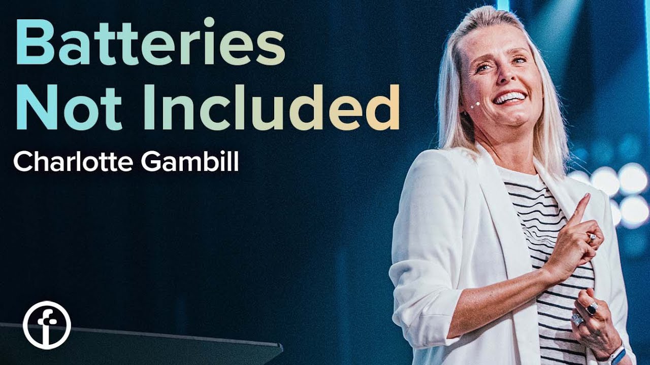 Batteries Not Included | Charlotte Gambill