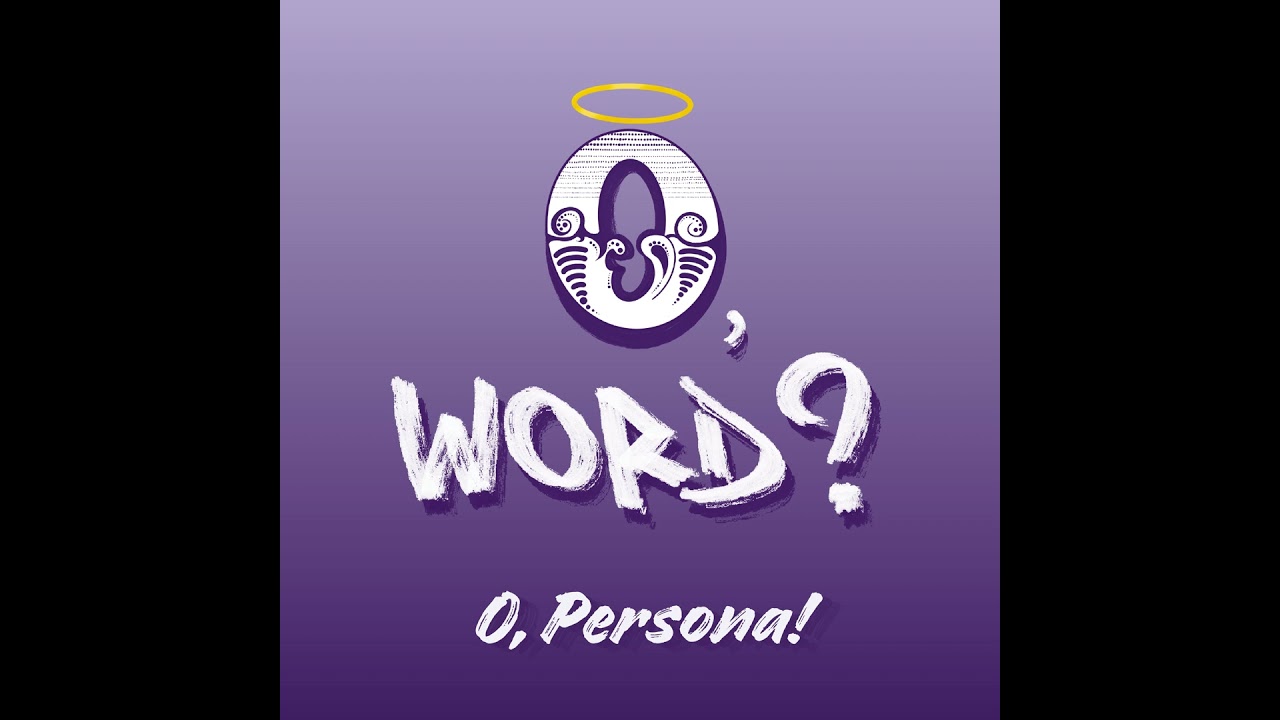O, Persona!