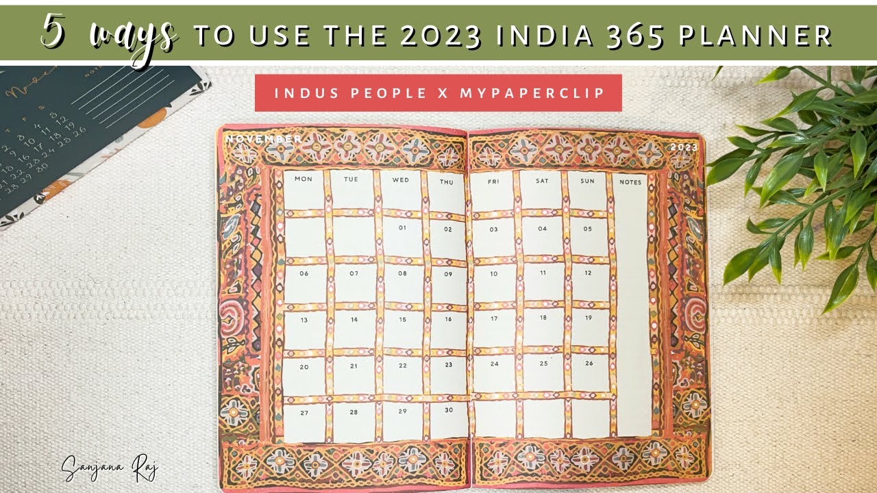 How To Use The 2023 India 365 Planner? | Indus People x myPaperClip 2023 Planner India | Sanjana Raj