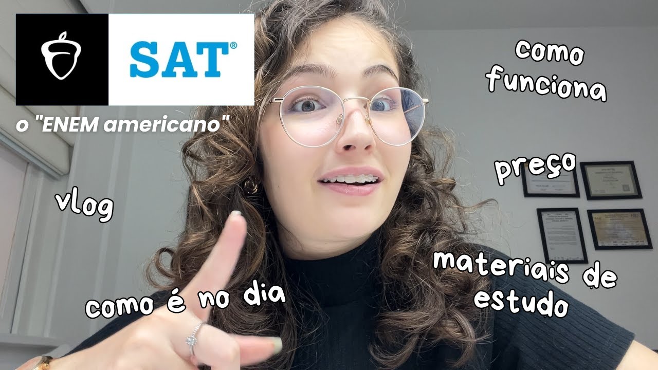 SAT: o que é, preço, estrutura, materiais de estudo, como é no dia & minha experiência + vlog  🌐📚