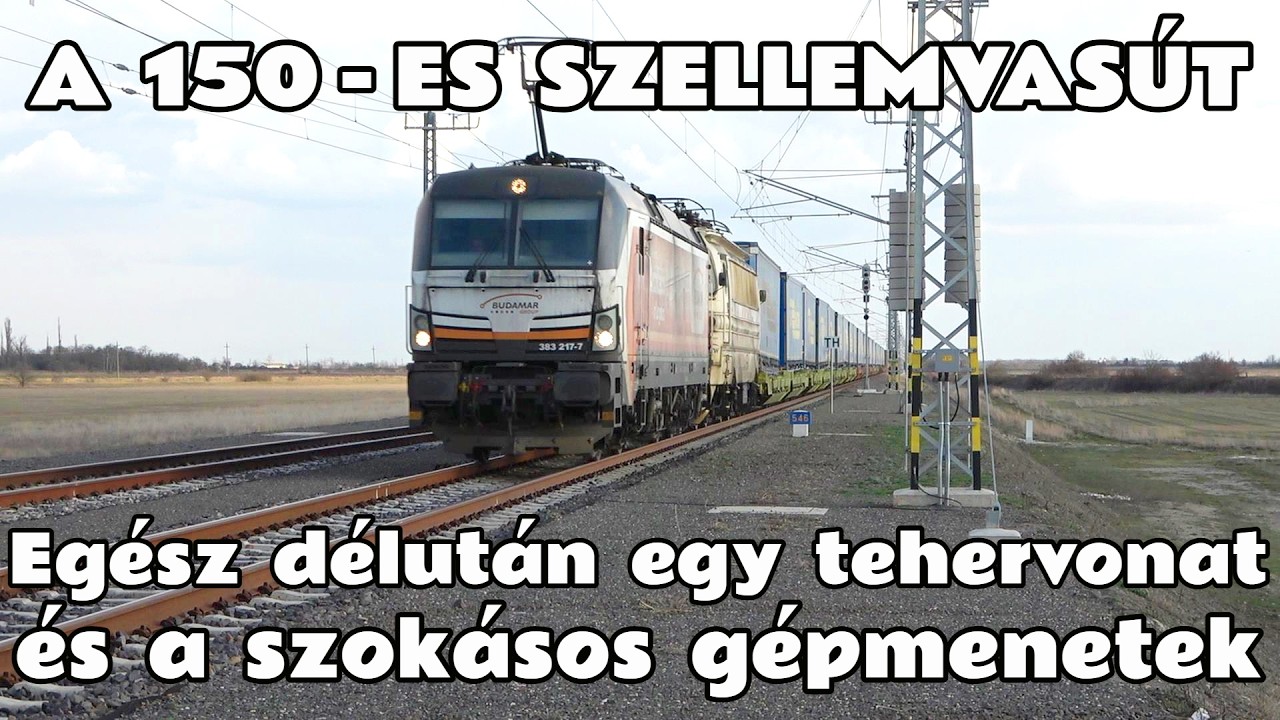2026.03.12. Még mindig szellemvasút a 150-es vonal két hét után. 6 óra alatt egy tehervonat jött.