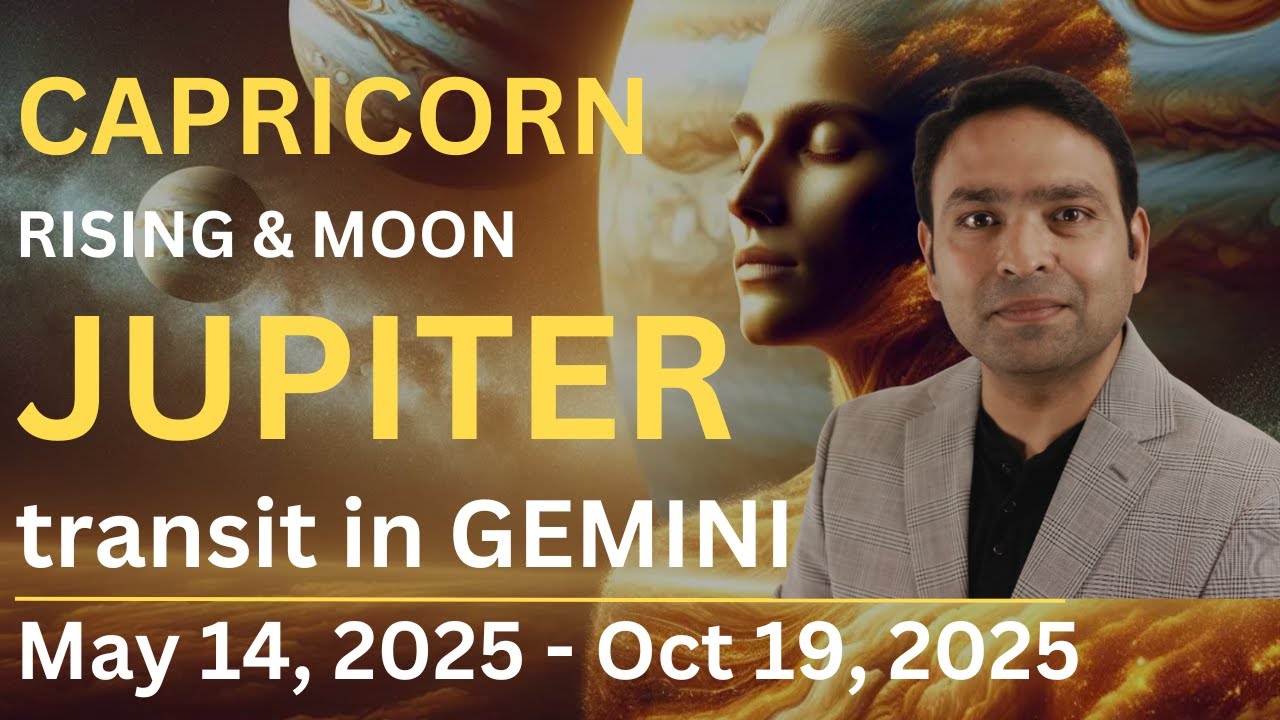What Does Jupiter in Gemini Mean for Capricorn Rising & Moon in May 2025?