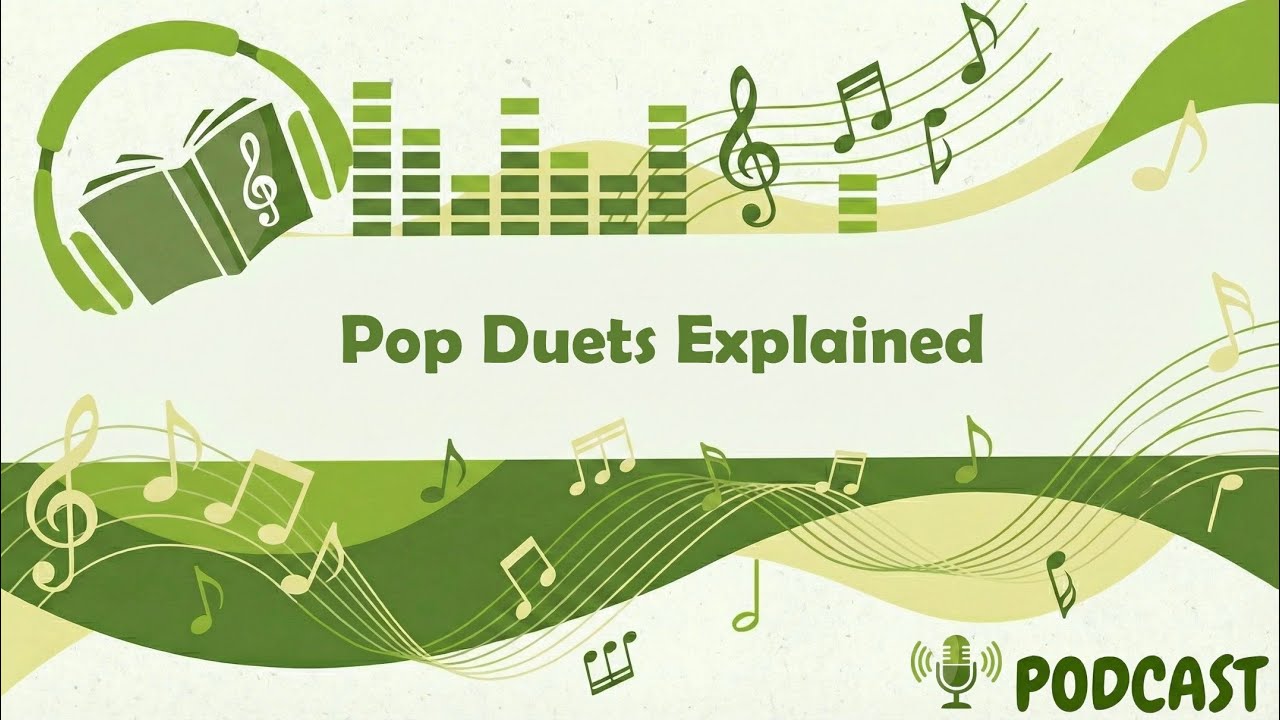 Pop Duets Explained