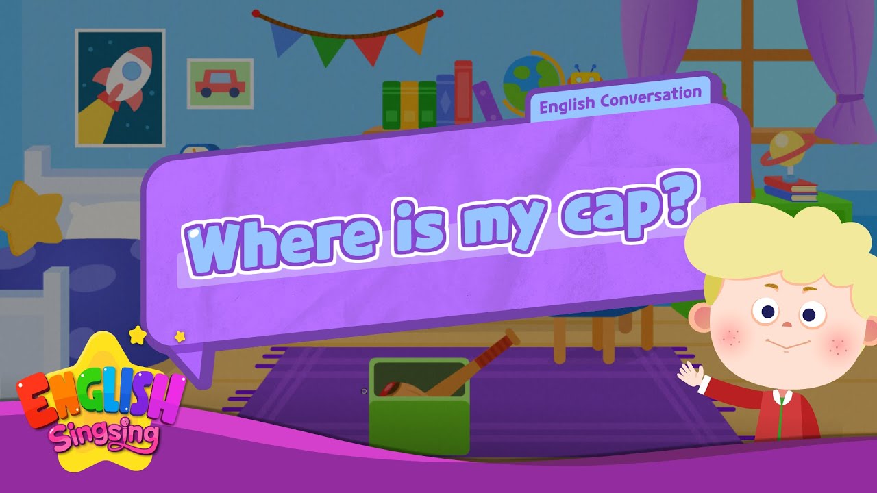 Where is my cap?  - [In/On/Under] - Renewal - Easy Dialogue - Role Play