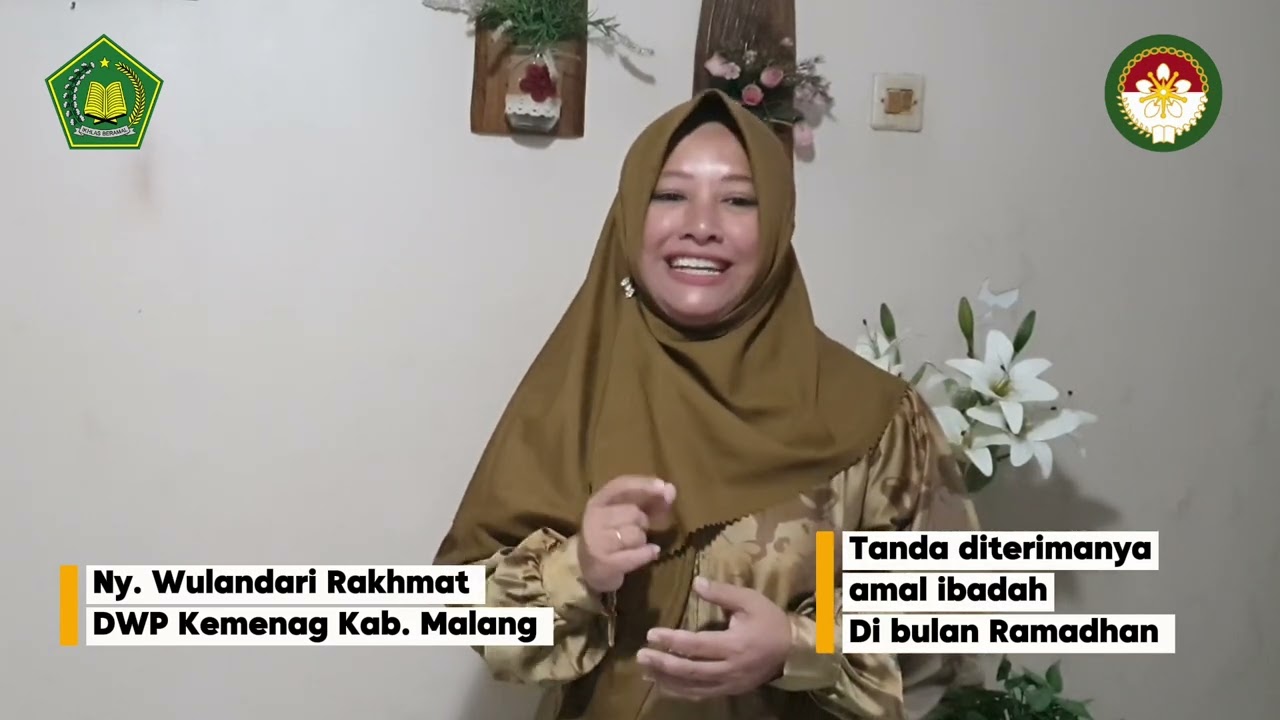 DWP Kemenag Kab Malang, Kajian Ramadhan, Tanda Diterimanya Amal Ibadah di Bulan Ramadhan, 