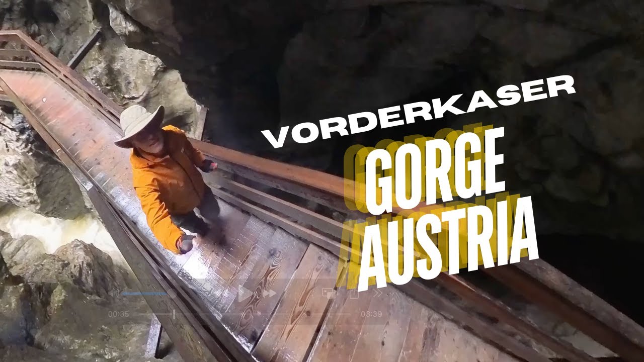 Austria: Vorderkaser Gorge
