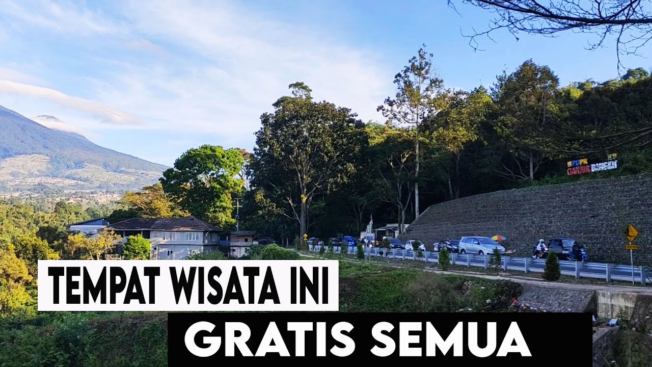 GRATIS SEMUA MASUK TEMPAT WISATA di CIANJUR