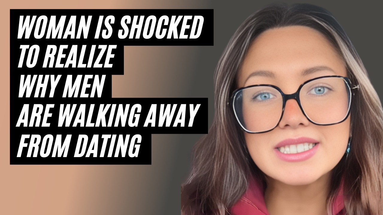 Woman Is Shocked To Realize Why Men Are Walking Away From Dating
