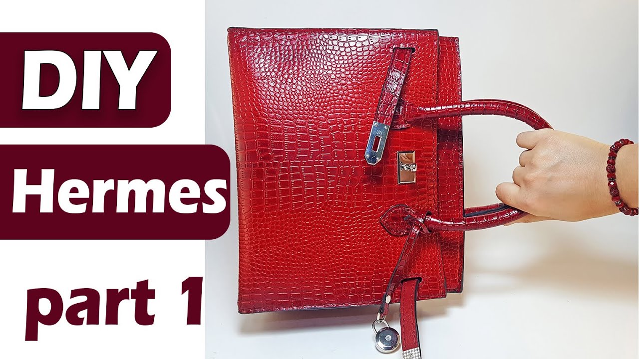 How to Make Hermes Birkin Leather Bag // Part 1   ------ DIY