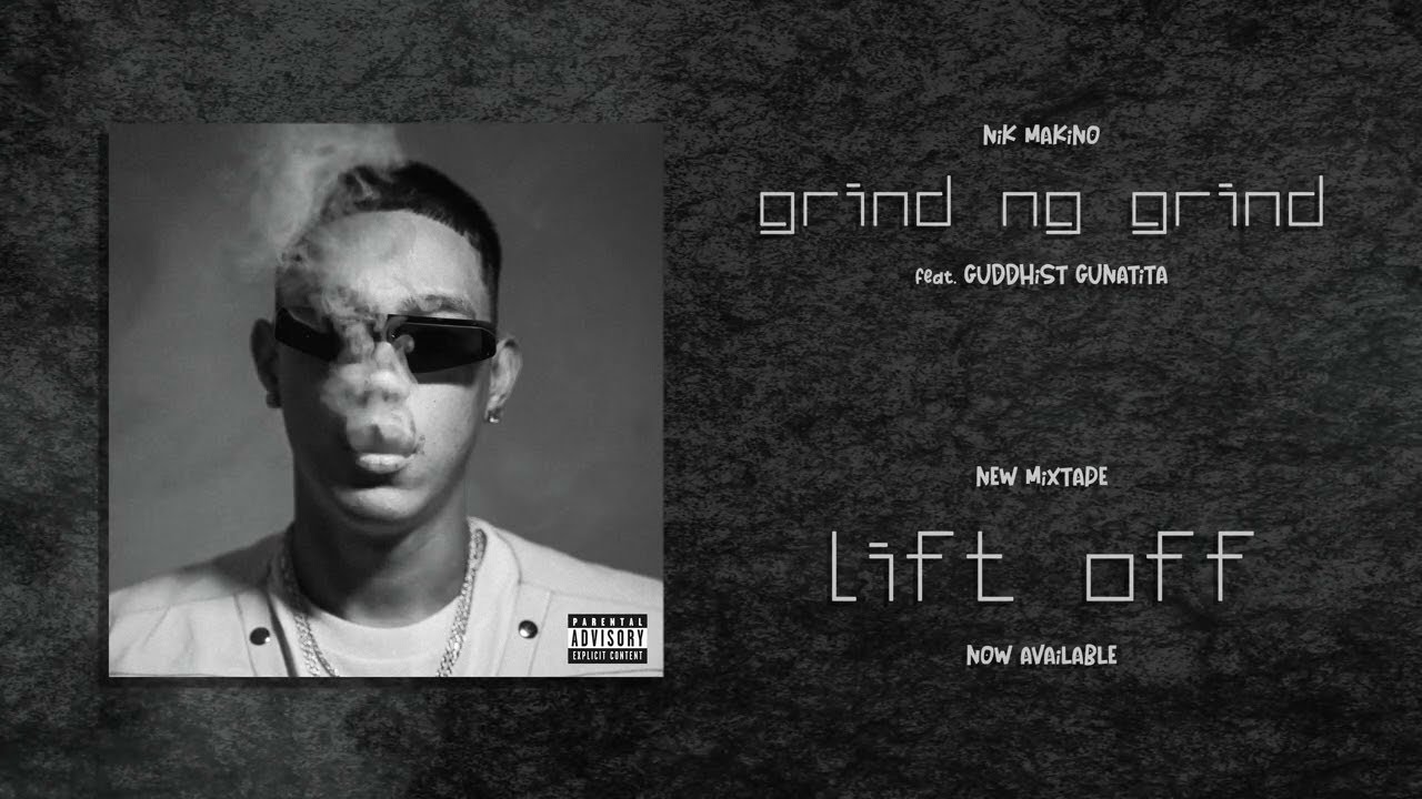 Nik Makino - GRIND NG GRIND (feat. Guddhist Gunatita) Prod. Cisco