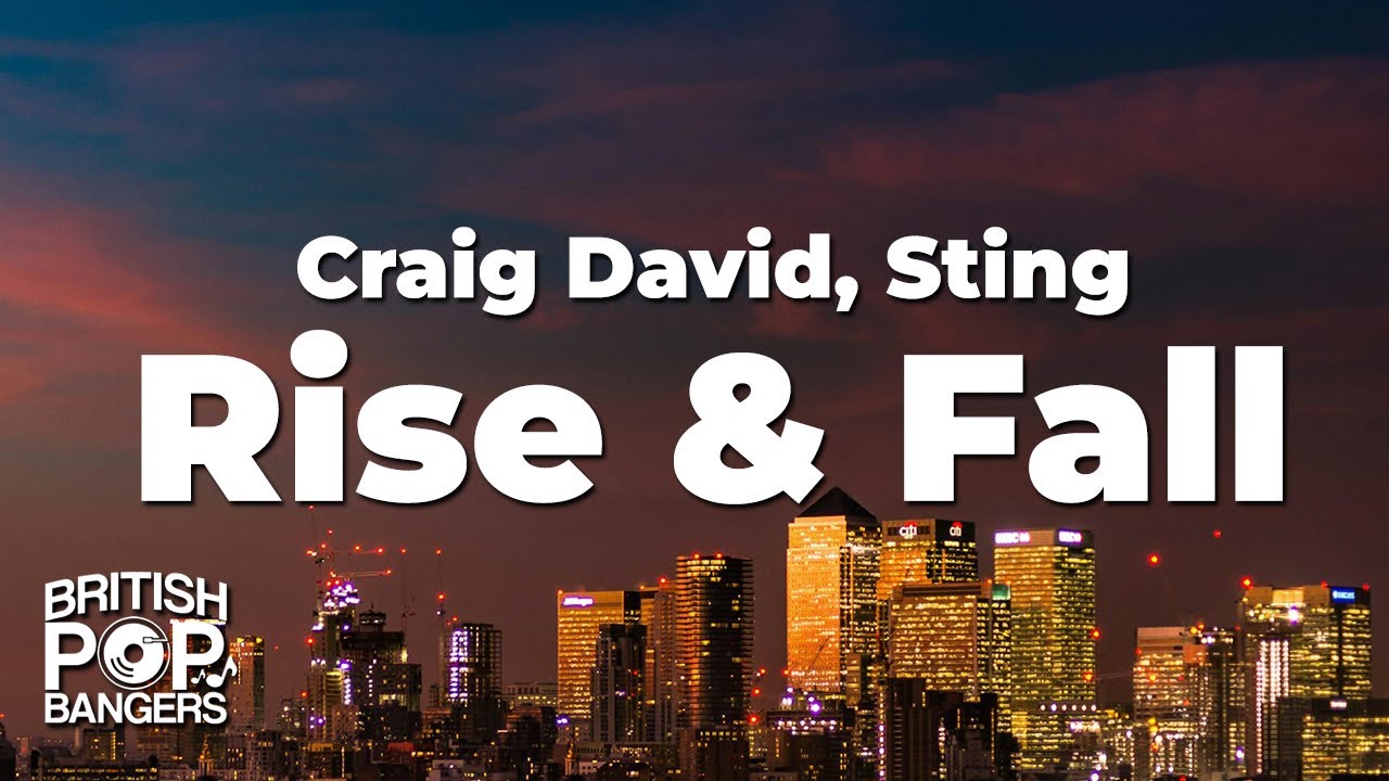 Craig David - Rise & Fall (ft. Sting) (Lyrics)