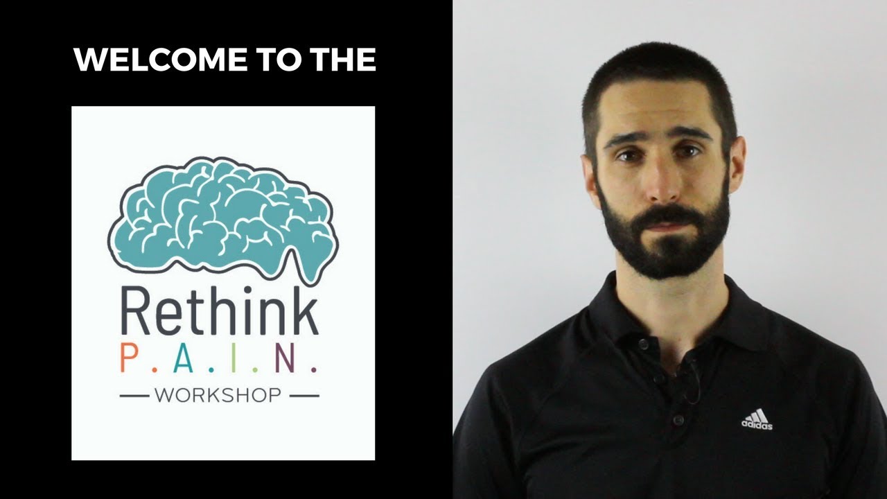 Welcome to the Rethink Pain Workshop