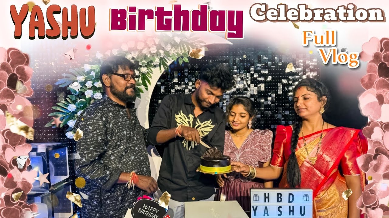 Yashu Birthday 🥳 ఎలా జరిగిందో చుడండి 😍| Full Vlog | U Turns Creations | #vlogs #yashusony #birthday