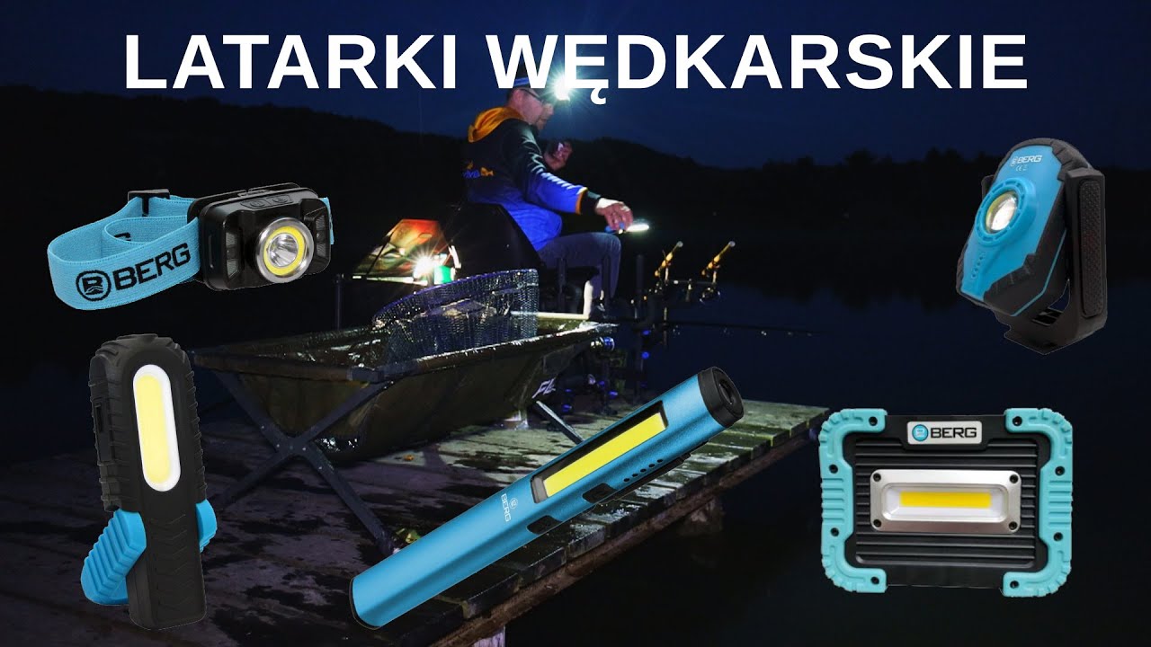Latarki wędkarskie i nie tylko.