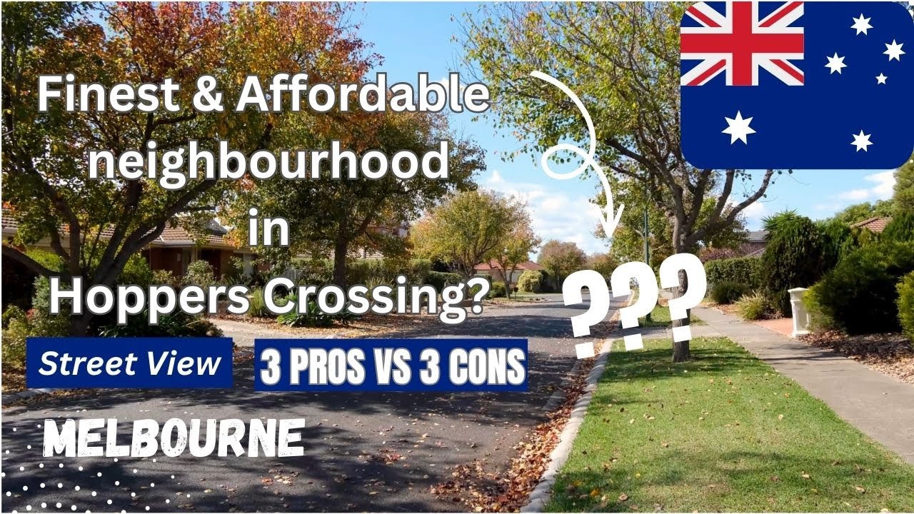 Is this the finest neighbourhood in Hoppers Crossing 🏡🌳 ???Uncover 3 Pros & Cons in this suburb!