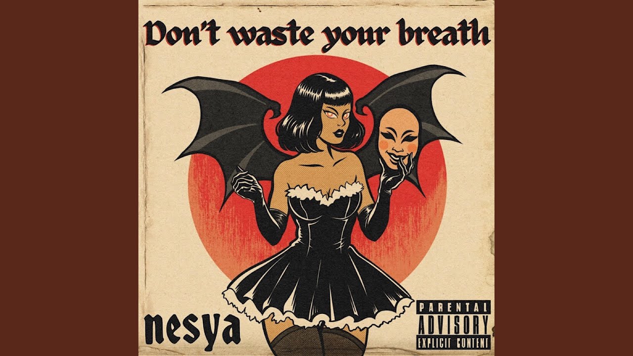 don't waste your breath
