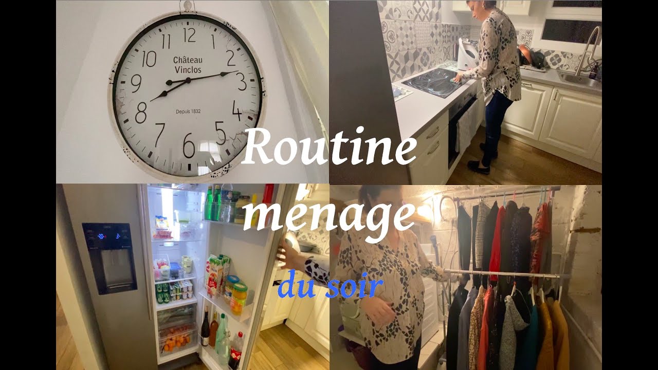(ORGANISATION MAISON) Routine ménage du soir. Ménage de la maison