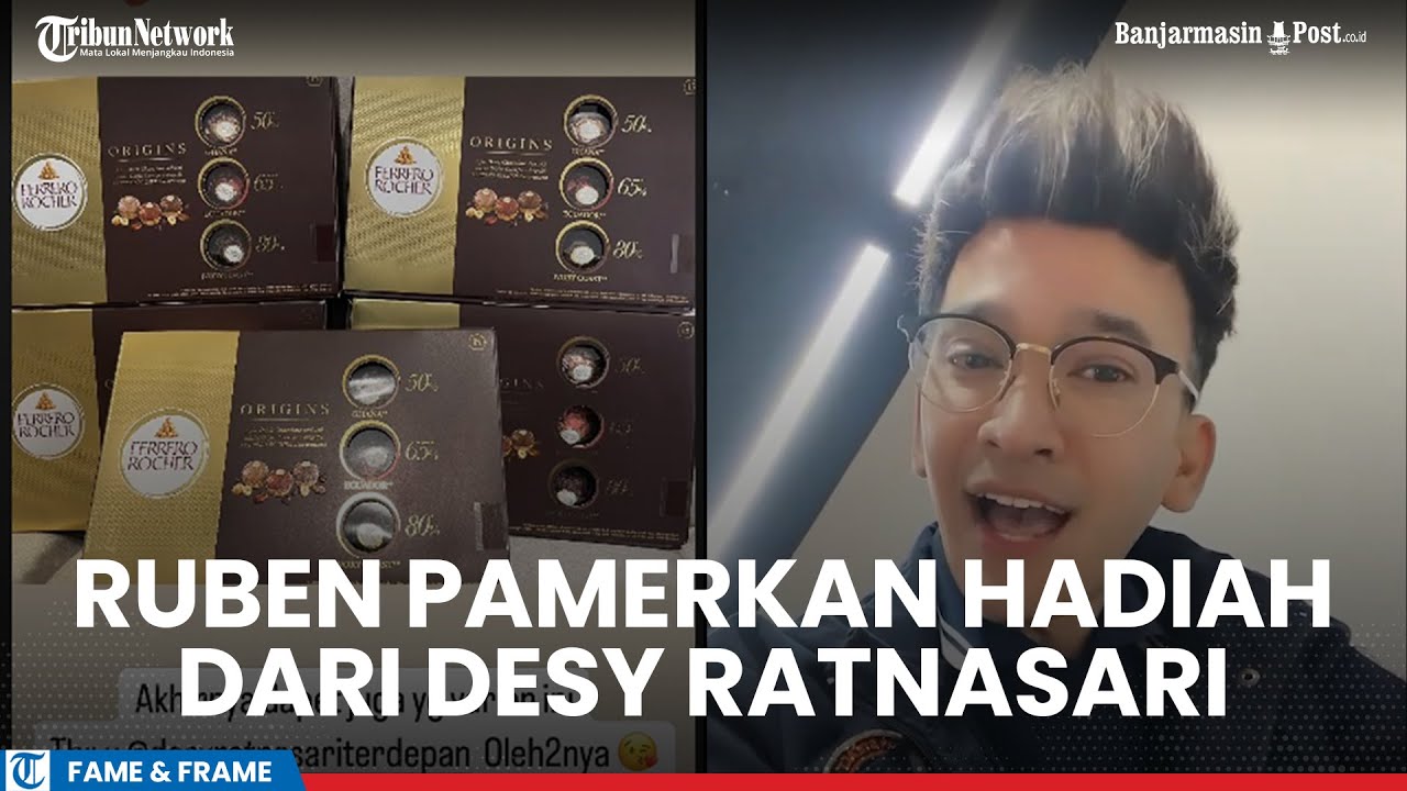 Ruben Onsu Pamerkan Coklat dari Desy Ratnasari, Tanda Cium Jadi Isyarat Hubungan Go Public