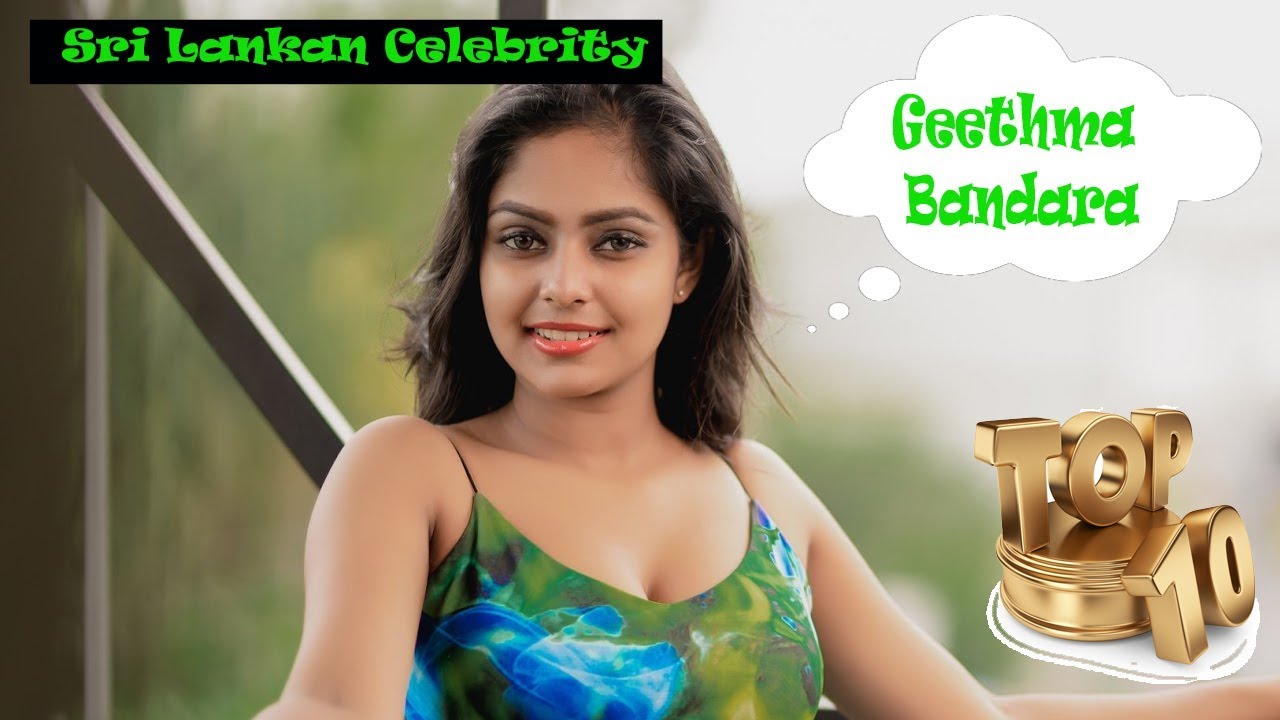 Actress Geethma Bandara top 10 clicks Sri Lankan Celebrity | Sangeethe Deranatv