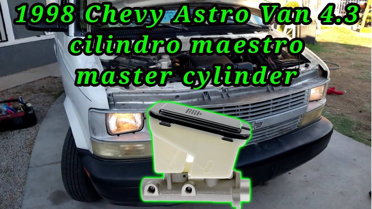 1998 Chevy Astro Van 4.3 Cómo cambiar el cilindro maestro ( How to change the master cylinder )