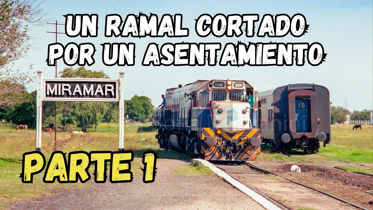 Recorro el ramal a Miramar: Parte 1 | S03E31 #trenesargentinos #sobrerielesargentinos #miramar