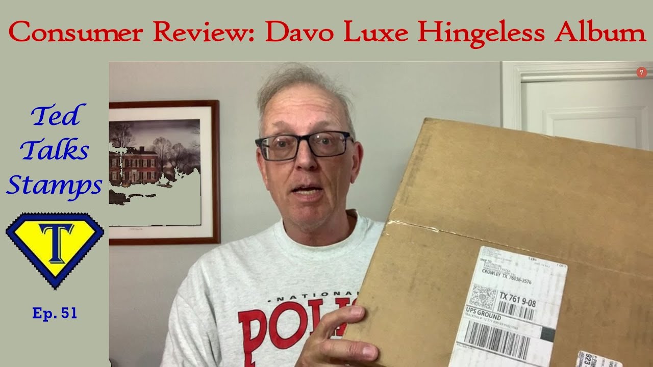 Review of Davo Luxe Hingeless Stamp Album + Another Viewer Top-10 Postage Stamps (revised) [Ep. 51]