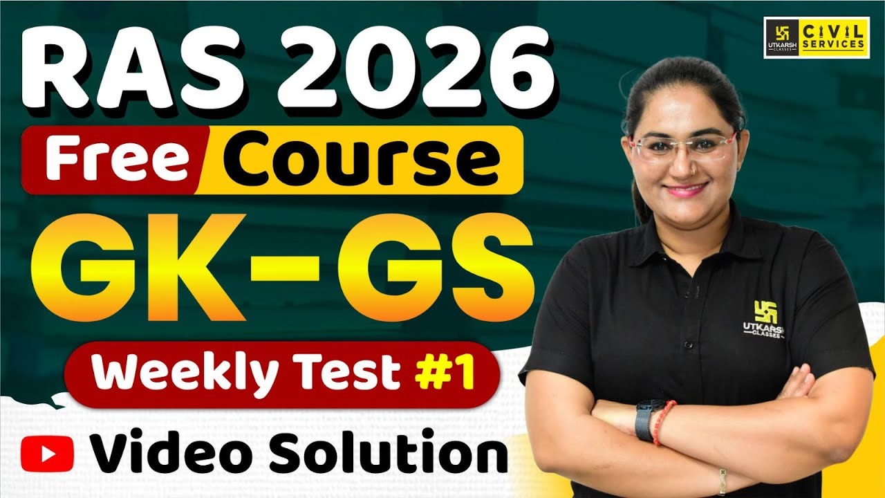 RAS 2026 Free Course | GK-GS Weekly Test #1 | Video Solution | Priyanka Ma'am
