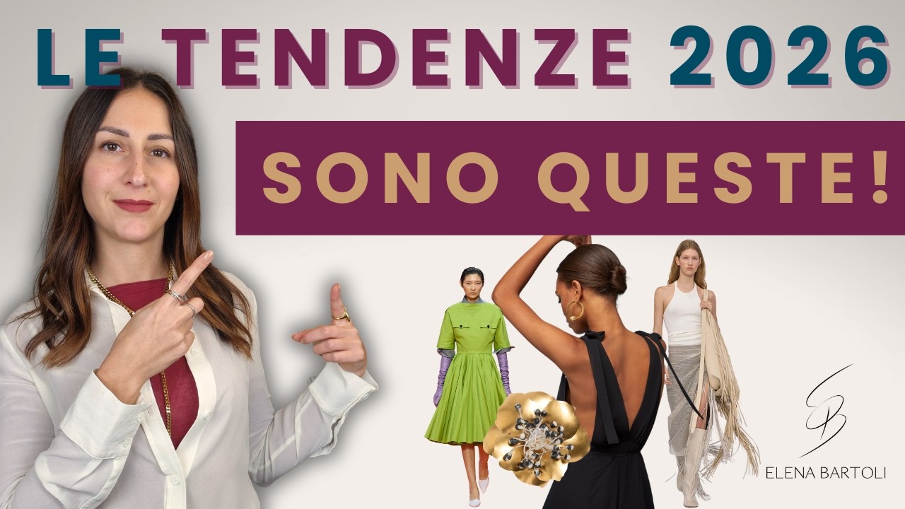 TENDENZE MODA 2026: 10 Trend che cambieranno il tuo STILE